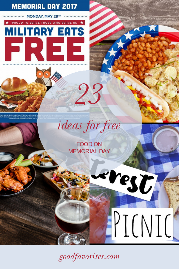 23 Ideas for Free Food On Memorial Day Home, Family, Style and Art Ideas